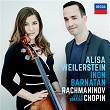 Rachmaninov & Chopin Cello Sonatas | Alisa Weilerstein