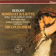 Berlioz: Roméo et Juliette | Sir Colin Davis