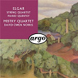 Elgar: String Quartet; Piano Quintet | Mistry Quartet