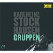Kurtág: Grabstein für Stephan, Op. 15; Stele, Op. 33 / Stockhausen: Gruppen | L'orchestre Philharmonique De Berlin