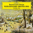 Dietrich Fischer-Dieskau: Weihnachtslieder | Dietrich Fischer-dieskau