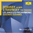 Debussy: La mer / Stravinsky: The Firebird - LA Phil Live (Live) | Los Angeles Philharmonic Orchestra