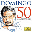 50 Greatest Tracks | Plácido Domingo