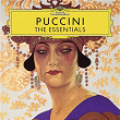 Puccini: The Essentials | Rolando Villazón