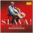 Slava! The Art Of Rostropovich | Mstislav Rostropovitch