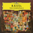 Ravel: The Essentials | Martha Argerich
