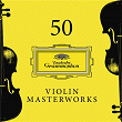 50 Violin Masterworks | Isaac Stern