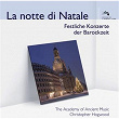 La notte di Natale | The Academy Of Ancient Music