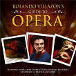 Rolando Villazon's Guide To Opera | Renée Fleming