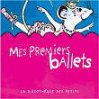 Mes premiers ballets | Piotr Ilyitch Tchaïkovski