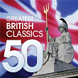 50 Greatest British Classics | The London Symphony Orchestra