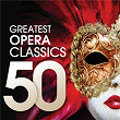 50 Greatest Opera Classics | Joan Sutherland