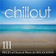 Chillout: 111 Pieces of Classical Music for Relaxation | Edmond Gondinet