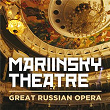 Mariinsky Theatre: Great Russian Opera | Mariinsky Orchestra