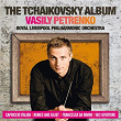 The Tchaikovsky Album | Royal Liverpool Philharmonic Orchestra