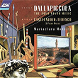 Dallapiccola: Solo Piano Music / Castelnuovo-Tedesco: Five Piano Pieces | Mariaclara Monetti