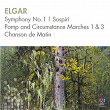 Elgar: Symphony No. 1, Sospiri, Pomp And Circumstance Marches 1 & 3, Chanson de matin | Sir Edward Elgar