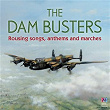 The Dam Busters - Rousing Songs, Anthems And Marches | Ron Goodwin