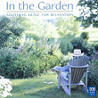 In The Garden: Soothing Music For Relaxation | Muriel Johnstone