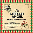 The Littlest Angel - Stories For Christmas | Charles Wesley