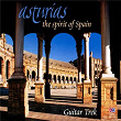 Asturias: The Spirit Of Spain | Guitar Trek