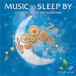 Music To Sleep By: Classical Music For Your Mind | Jean-sébastien Bach