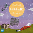 My First Lullaby Album | Raniero Da Calzabigi