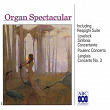 Organ Spectacular - Respighi Suite Lovelock Sinfonia Poulenc Concerto Langlais Concerto No. 3 | Ottorino Respighi