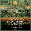 The Australian Brandenburg Orchestra Collection | Paul Dyer