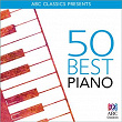 50 Best - Piano | Ludwig Van Beethoven