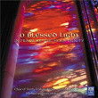 O Blessed Light | Choir Of Trinity College, University Of Melbourne