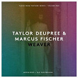 Weaver | Taylor Deupree