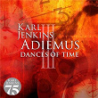 Adiemus III - Dances Of Time | Adiemus