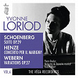Schoenberg: Suite, Op. 29 / Henze: Concerto per il Marigny / Webern: Variations, Op. 27 | Yvonne Loriod