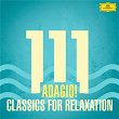 111 Adagio! Classics For Relaxation | Wiener Philharmoniker