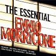 The Essential Ennio Morricone | Ennio Morricone