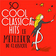 50 Cool Classical Hits: Le meilleur du classique | Richard Strauss