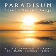 Paradisum: Serene Sacred Songs | Luciano Pavarotti