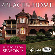A Place To Call Home (Season 3 / Original TV Soundtrack) | Michael Yezerski