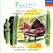 Poulenc: Sonata for 2 Pianos; Violin Sonata etc | Pascal Rogé