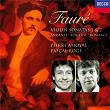 Fauré: Violin Sonatas Nos. 1 & 2, Andante, Romance, Berceuse etc | Pierre Amoyal