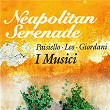 Neapolitan Serenade | I Musici