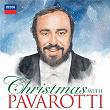 Christmas With Pavarotti | Luciano Pavarotti