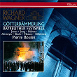 Wagner: Götterdämmerung | Pierre Boulez