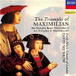 The Triumphs of Maximilian | David Munrow