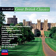 The World of British Classics | The London Philharmonic Choir