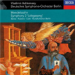 Mendelssohn: Symphony No. 2 "Lobgesang" | Vladimir Ashkenazy