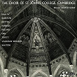 Twentieth Century Church Music | The Choir Of St John's Cambridge