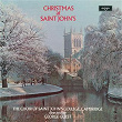 Christmas at St. John's | The Choir Of St John's Cambridge