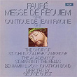 Fauré: Messe de Requiem; Cantique de Jean Racine | Orchestre Academy Of St. Martin In The Fields